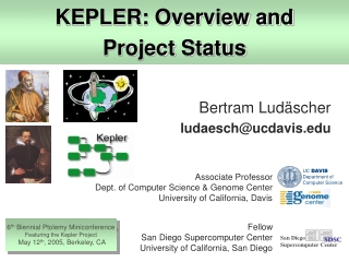 KEPLER: Overview and  Project Status