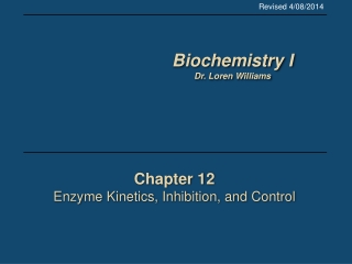 Chapter 12 Enzyme Kinetics, Inhibition, and Control