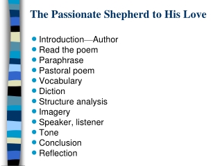 The Passionate Shepherd to His Love