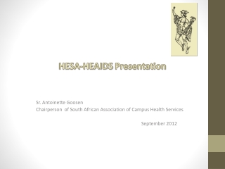 HESA-HEAIDS Presentation Sr. Antoinette Goosen
