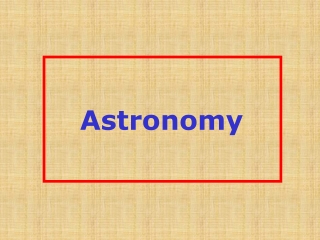 Astronomy