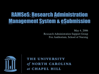 RAMSeS:  R esearch  A dministration  M anagement  S ystem &amp;  eS ubmission