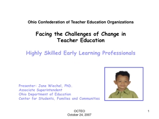 Ohio Confederation of Teacher Education Organizations Facing the Challenges of Change in