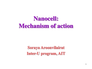 Nanocell:  Mechanism of action