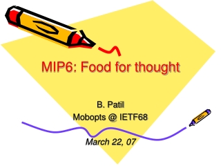 MIP6: Food for thought