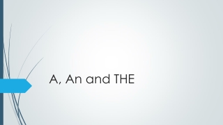 A, An and THE