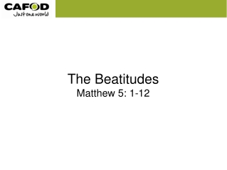 The Beatitudes Matthew 5: 1-12
