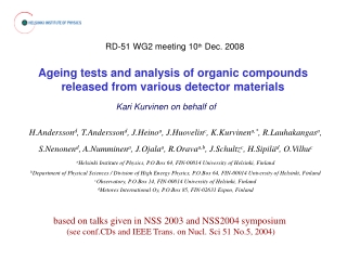 Ageing tests and analysis of organic compounds released from various detector materials
