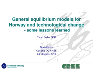 General  equilibrium models  for Norway and  technological change -  some lessons learned