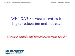 WP5-SA3  Service activities for higher education and outreach