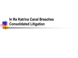 In Re Katrina Canal Breaches Consolidated Litigation