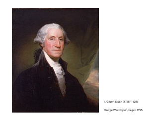 1. Gilbert Stuart (1755–1828)