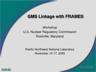 GMS Linkage with FRAMES