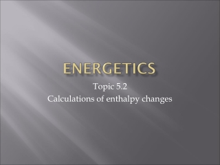 Energetics