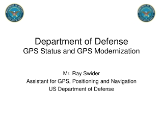 Department of Defense  GPS Status and GPS Modernization