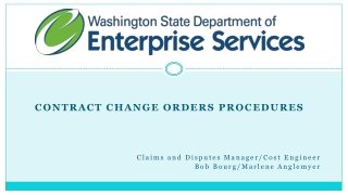 Contract Change Orders procedures C laims and Disputes Manager/Cost Engineer