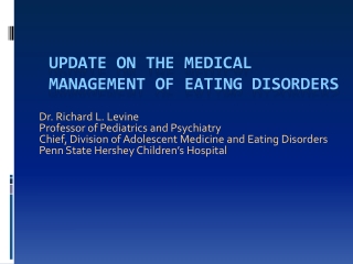 Update on the Medical Management of Eating Disorders