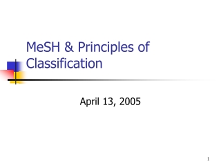 MeSH &amp; Principles of Classification
