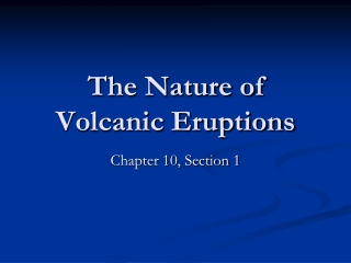 The Nature of Volcanic Eruptions