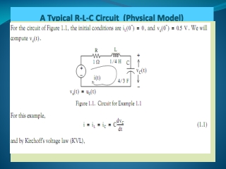 A Typical R-L-C Circuit  (Physical Model)