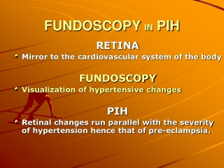 FUNDOSCOPY  IN  PIH