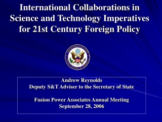 International Collaborations in Science and Technology Imperatives for 21st Century Foreign Policy