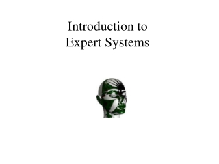 Introduction to  Expert Systems