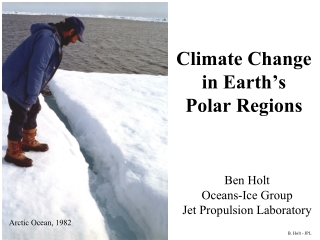 Climate Change  in Earth’s  Polar Regions