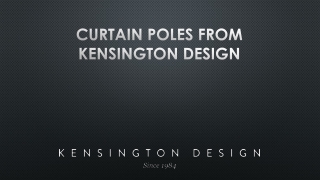 Buy Best Curtain poles From Kensington Design