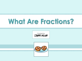 What Are Fractions?