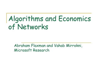 Algorithms and Economics of Networks