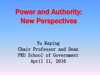 Power and Authority:  New Perspectives