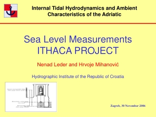 Internal Tidal Hydrodynamics and Ambient Characteristics of the Adriatic
