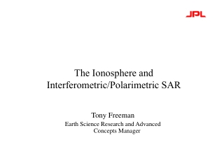 The Ionosphere and  Interferometric/Polarimetric SAR