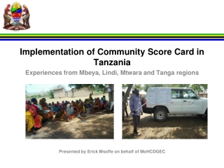Implementation of Community Score Card in  Tanzania