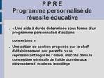 P P R E Programme personnalis de r ussite ducative