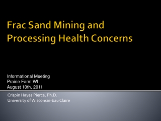 Frac Sand Mining and Processing Health Concerns