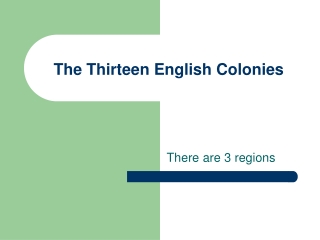 The Thirteen English Colonies