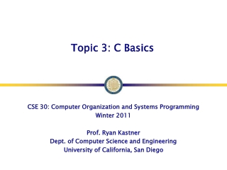 Topic 3: C Basics