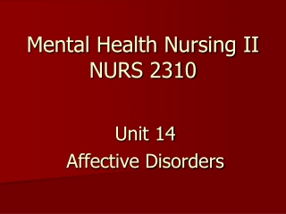 Mental Health Nursing II NURS 2310