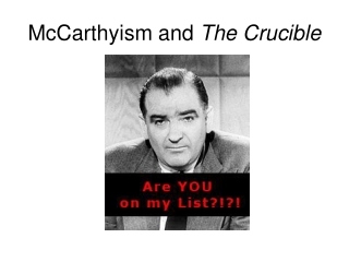 McCarthyism and  The Crucible