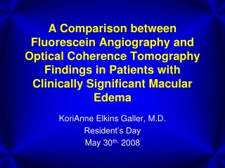 KoriAnne Elkins Galler, M.D. Resident’s Day May 30 th,  2008