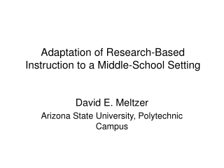 Adaptation of Research-Based Instruction to a Middle-School Setting …[etc.]