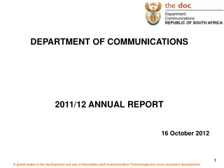 DEPARTMENT OF COMMUNICATIONS 2011/12 ANNUAL REPORT 16 October 2012