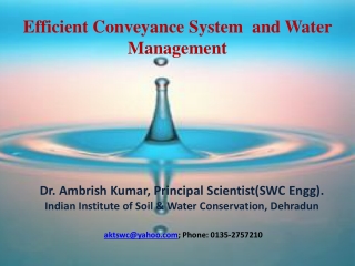 Efficient Conveyance System  and Water Management