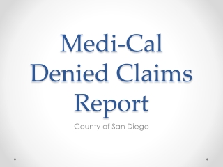 Medi-Cal Denied Claims Report