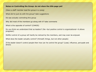 Notes on Controlling the Group: do not show the title page yet!