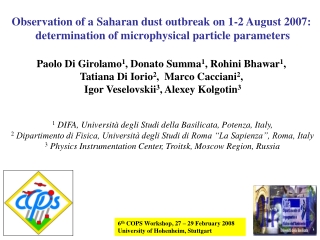 Observation of a Saharan dust outbreak on 1-2 August 2007: