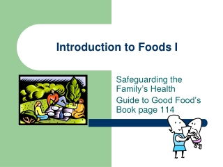 Introduction to Foods I