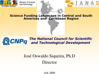 José Oswaldo Siqueira, Ph.D Director